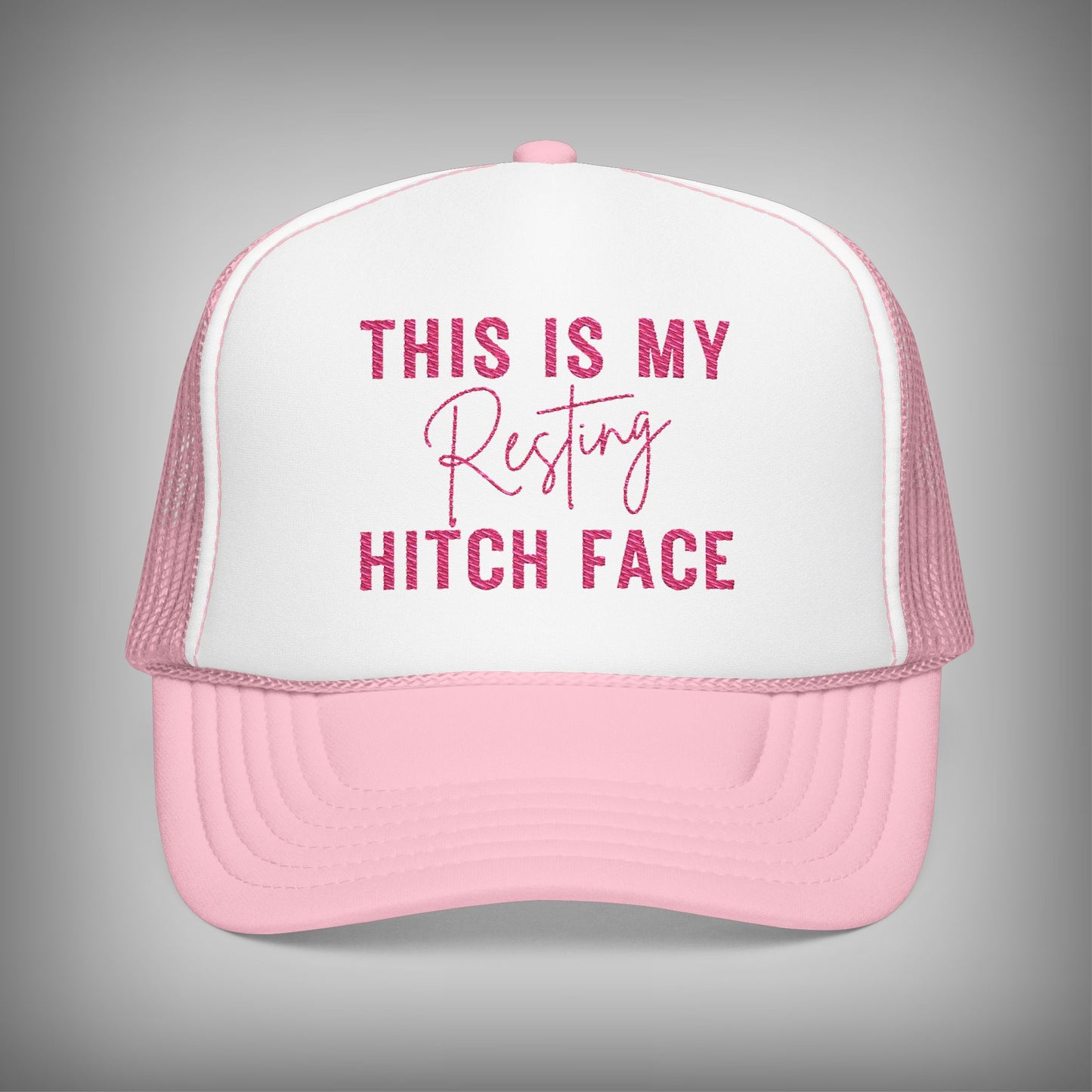 pink and white this is my resting hitch face hat