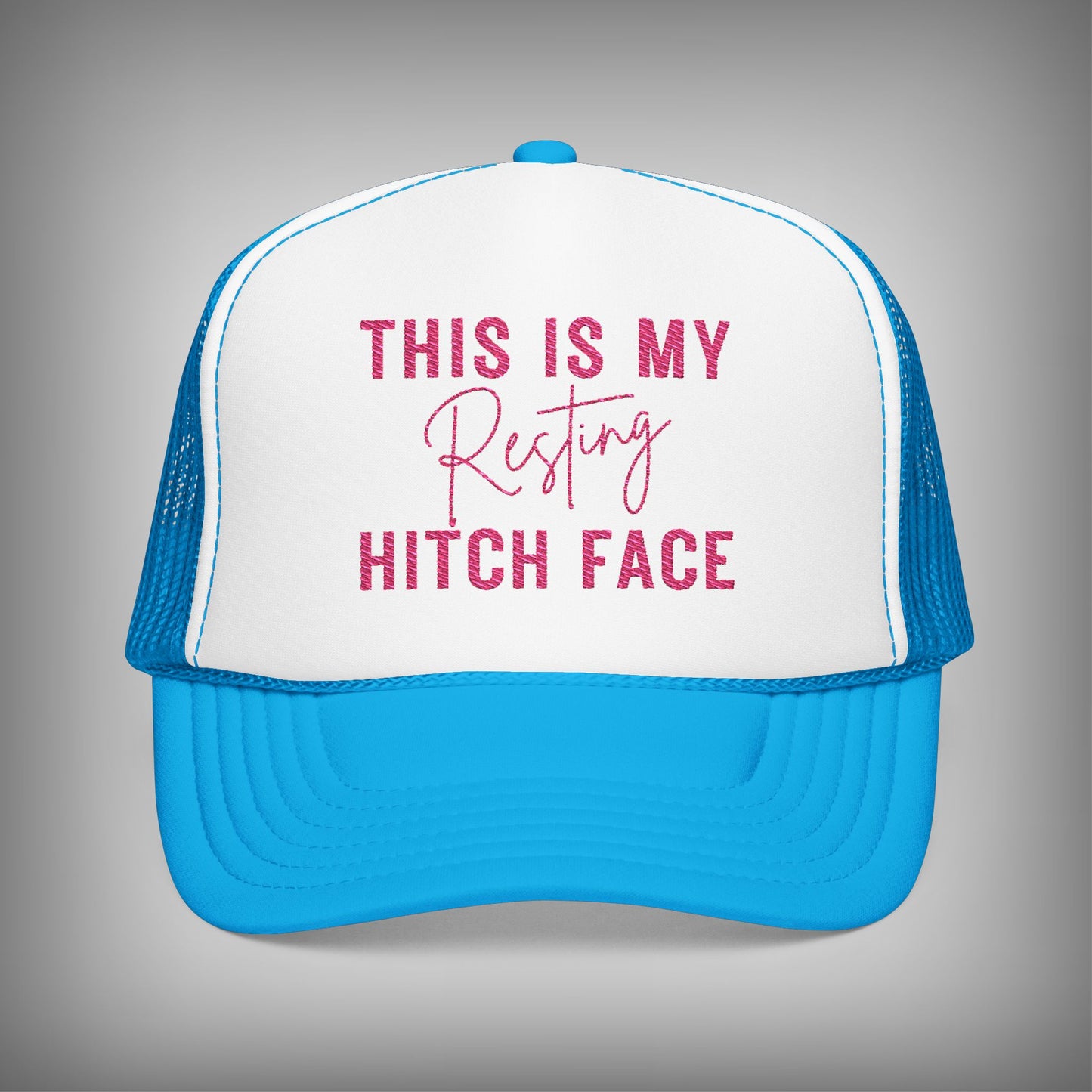 blue and white this is my resting hitch face hat