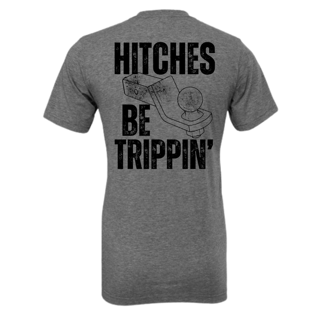 heather gray hitches be trippin short sleeve tee shirt