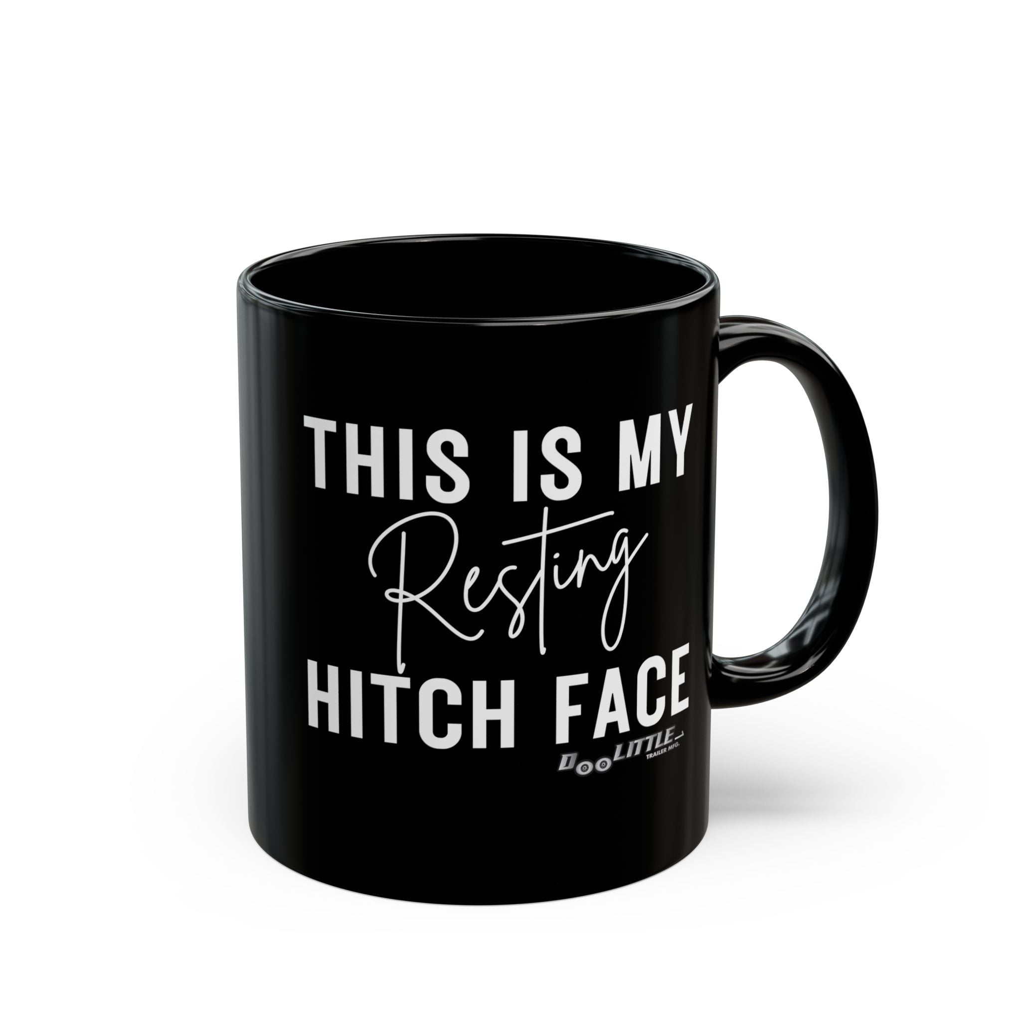 Black and white this is my resting hitch face coffee mug