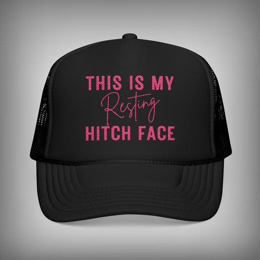 This is my Resting hitch face Hat.