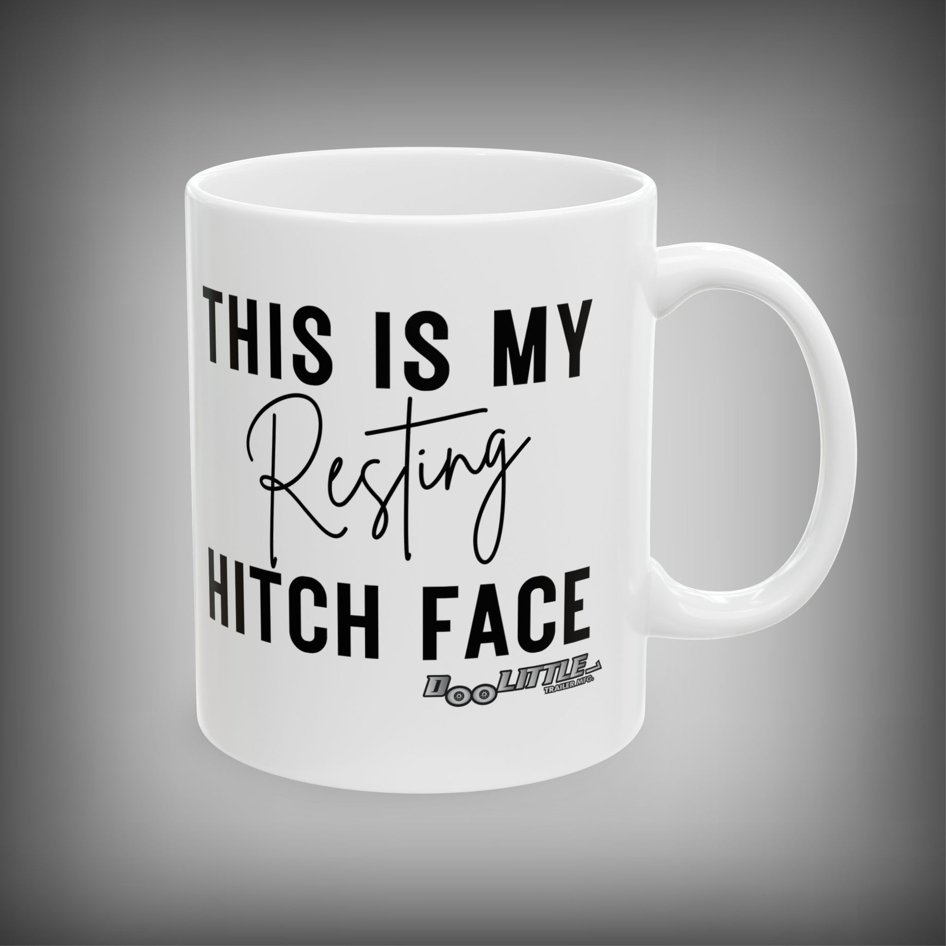 WHITE COFFEE MUG WITH thIS IS MY RESTING HITCH FACE