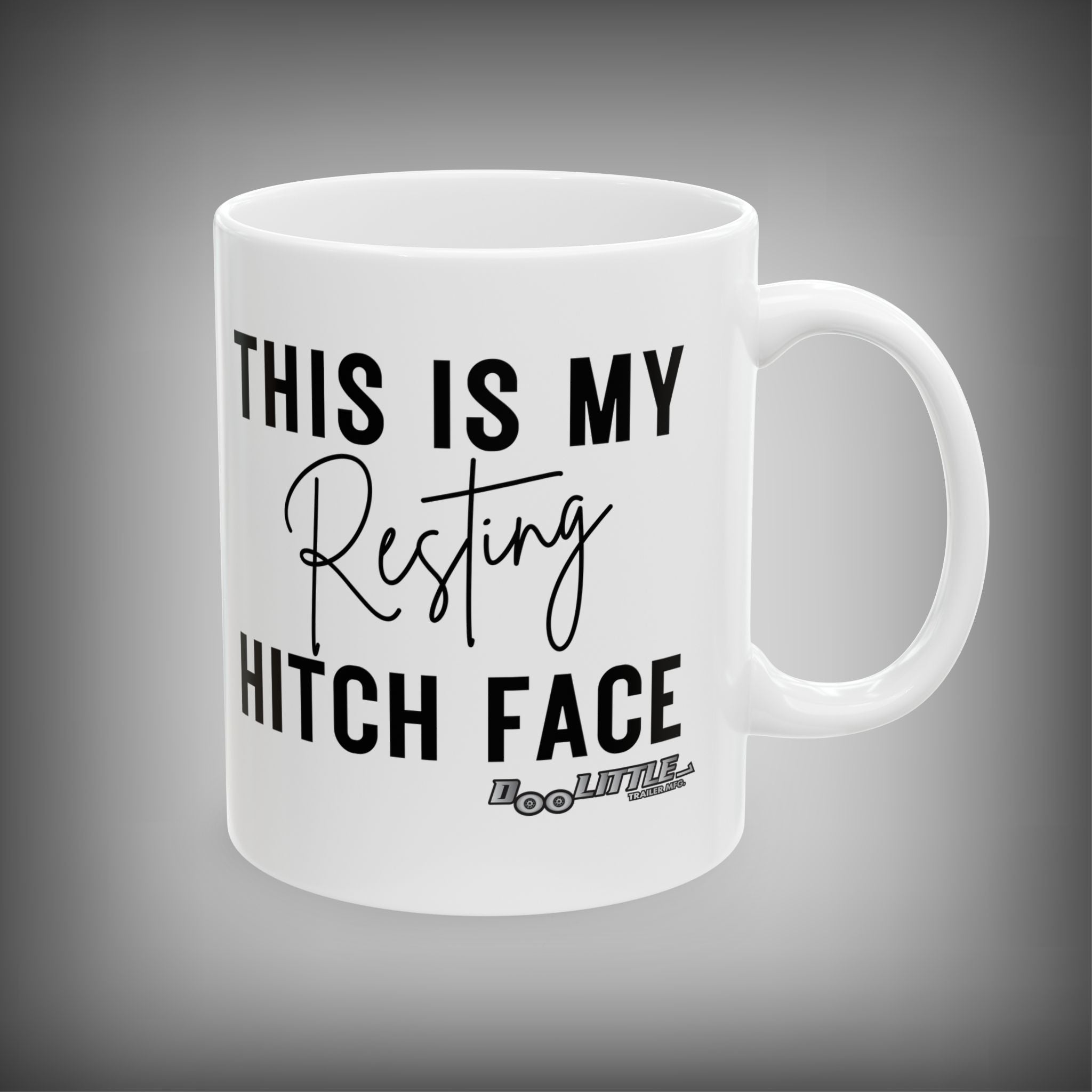 WHITE COFFEE MUG WITH thIS IS MY RESTING HITCH FACE