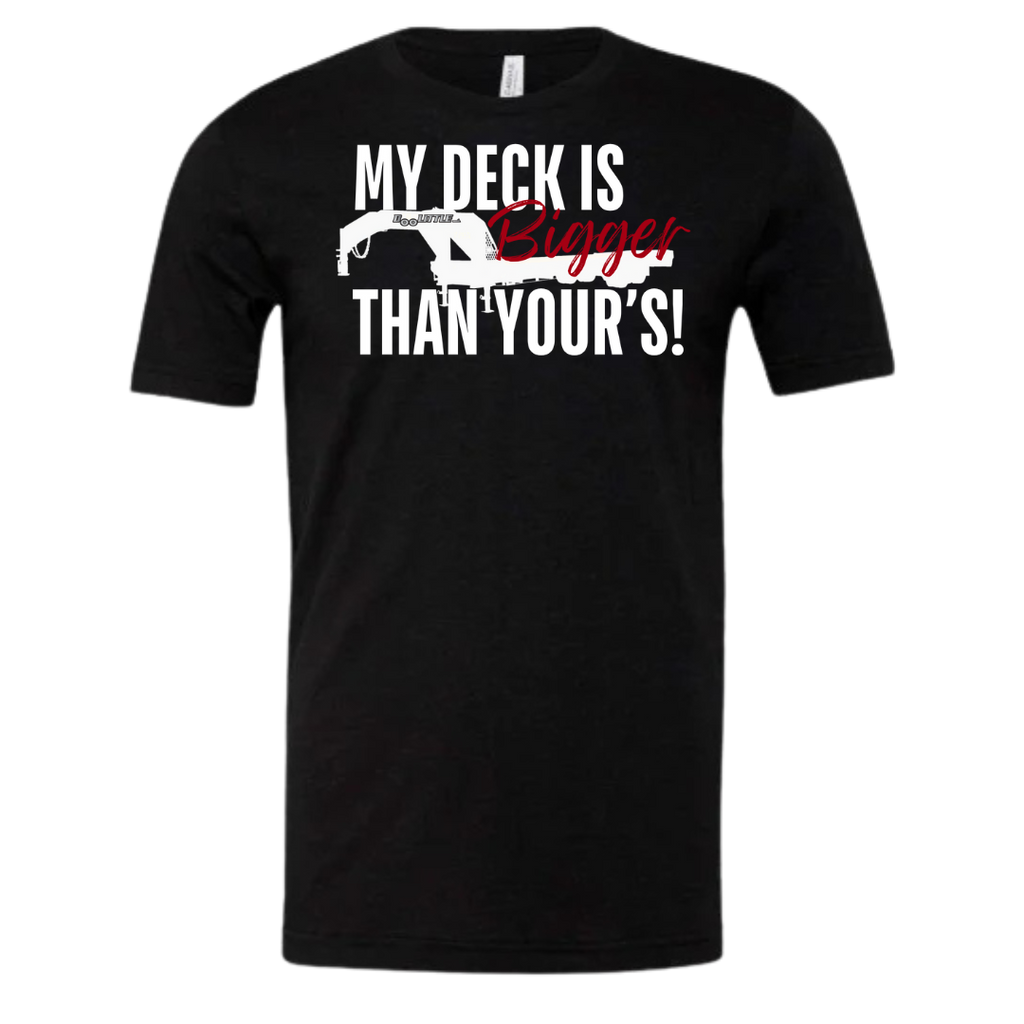Black my deck is bigger than yours short sleeve shirt 