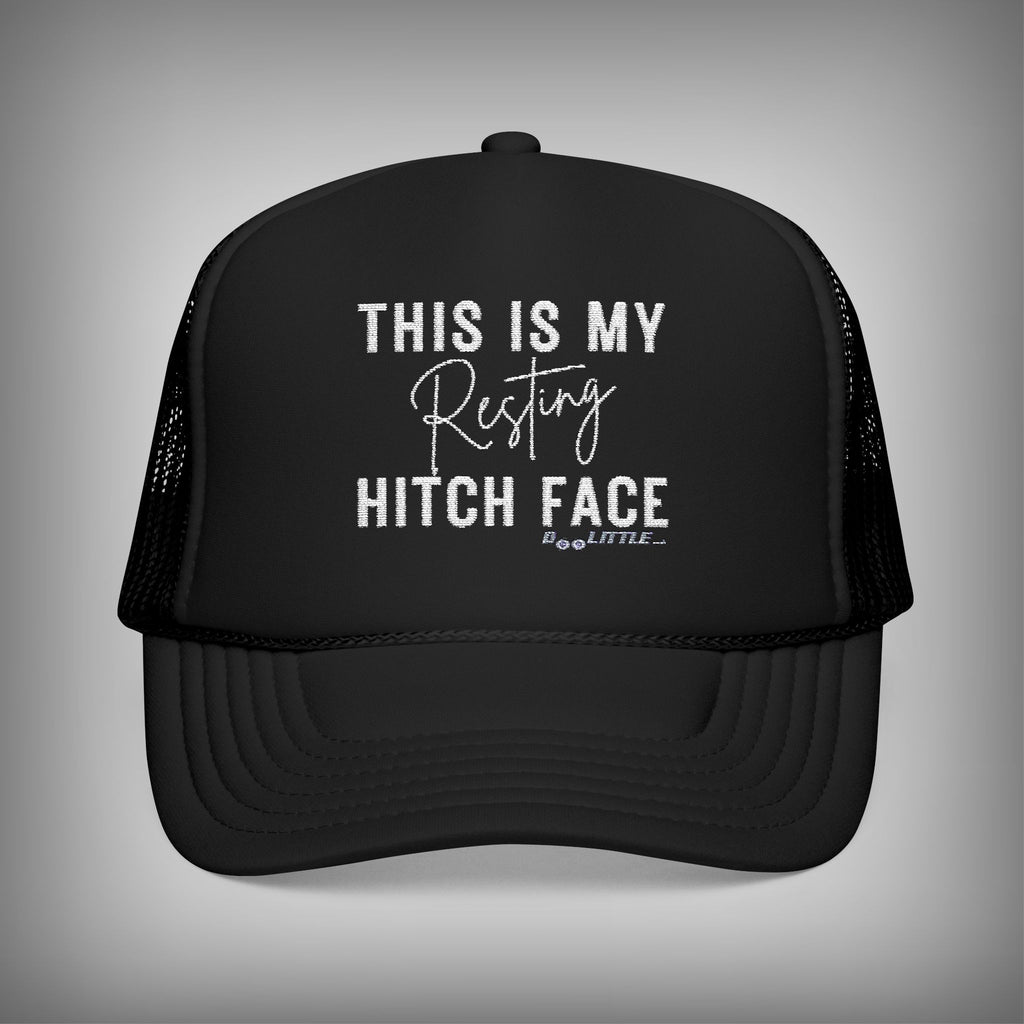 black This is my resting hitch face hat