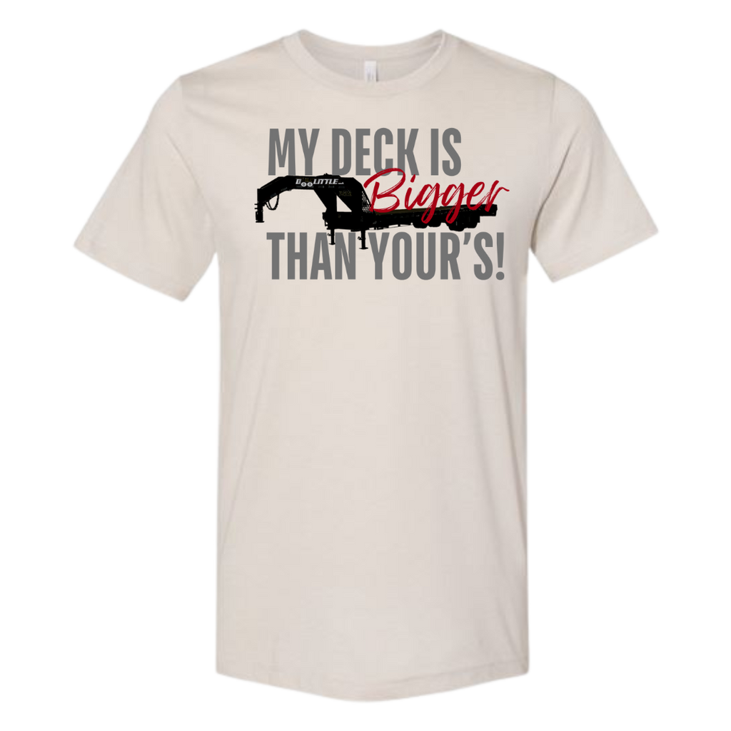 Beige my deck is bigger than yours short sleeve shirt 