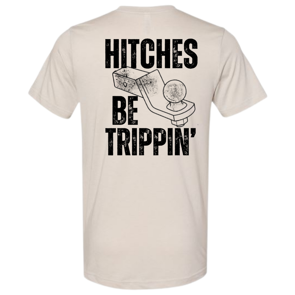 heather beige hitches be trippin short sleeve tee shirt 