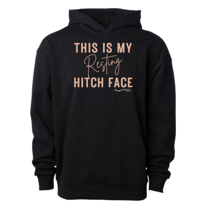 Cute trailer hoodies this is my resting hitch face