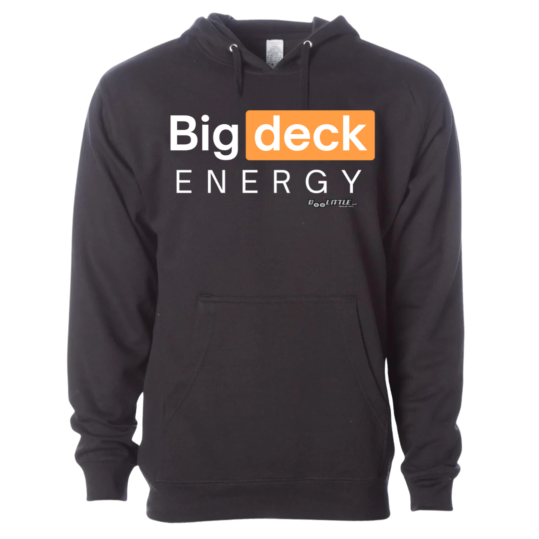 Big deck energy black hoodie