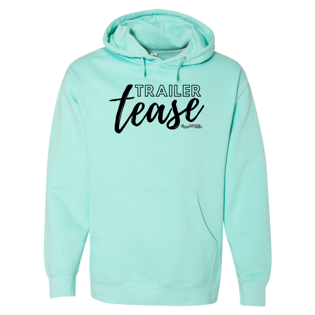 Mint colored hoodie that says trailer tease on it