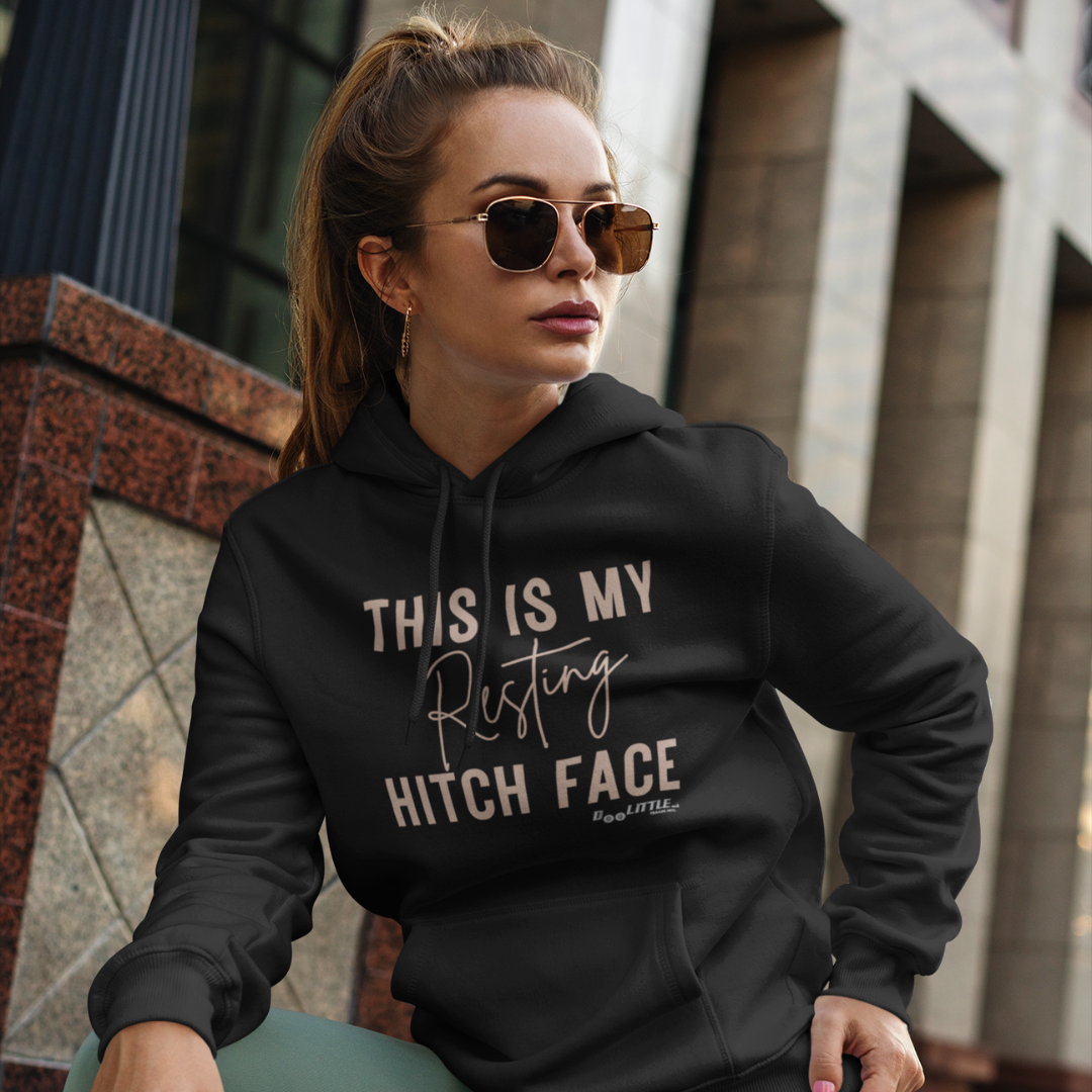 this is my resting hitch face Sweathshirt